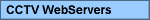 CCTV WebServers