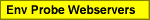 Env Probe Webservers
