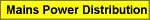 Mains Power Distribution